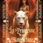 La Princesse de la Malédiction | Tome 1