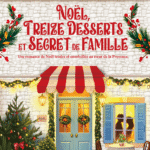 Noël, treize desserts et secret de famille