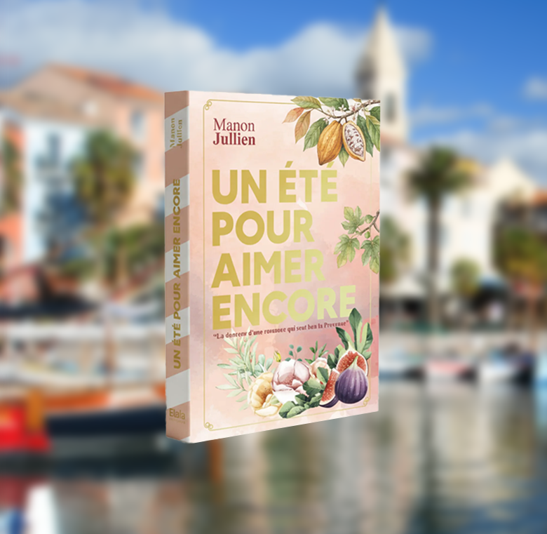 Un Été pour aimer encore | Manon Jullien